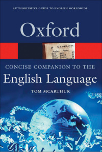 صورة الغلاف: The Concise Oxford Companion to the English Language 1st edition