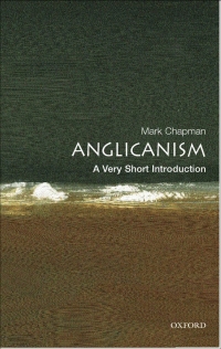 Omslagafbeelding: Anglicanism: A Very Short Introduction 9780191517617