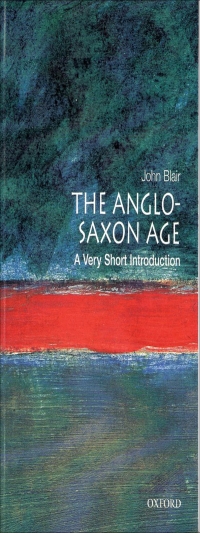 Imagen de portada: The Anglo-Saxon Age: A Very Short Introduction 9780192854032