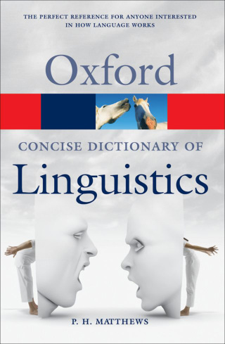 Cover image: The Concise Oxford Dictionary of Linguistics 2nd edition