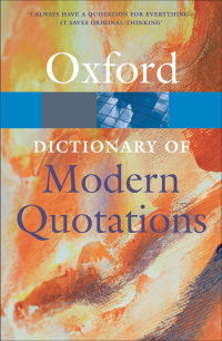 Imagen de portada: Oxford Dictionary of Modern Quotations 3rd edition 9780191661815
