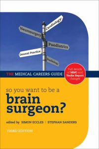 Cover image: So you want to be a brain surgeon? 3rd edition 9780199231966