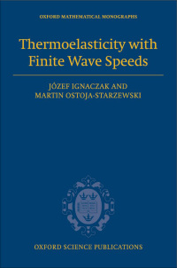 Cover image: Thermoelasticity with Finite Wave Speeds 9780199541645