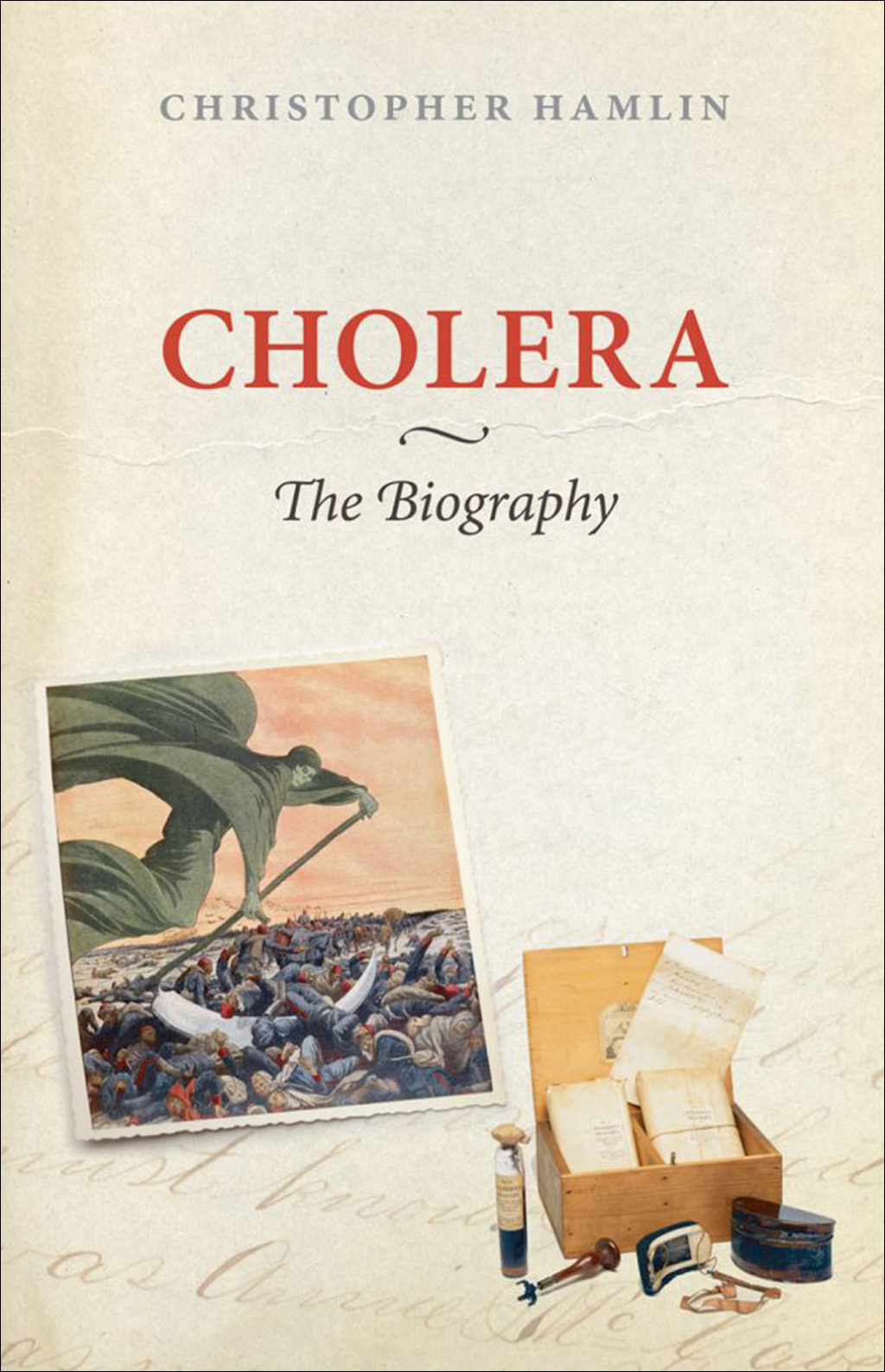 Cholera: The Biography 1st Edition