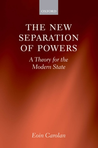 Imagen de portada: The New Separation of Powers 9780199568673