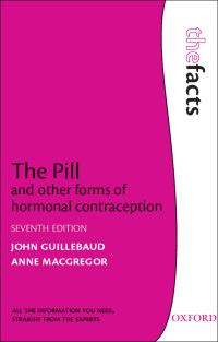 Cover image: The Pill and other forms of hormonal contraception 7th edition 9780199565764