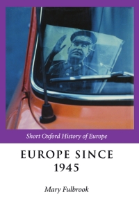 Imagen de portada: Europe Since 1945 9780198731795