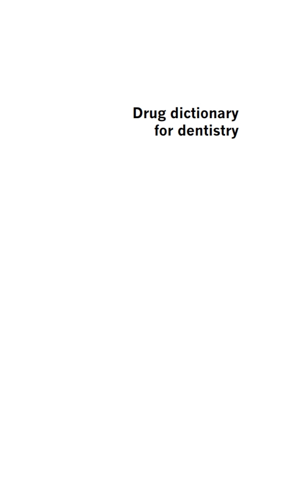 Drug Dictionary for Dentistry 1st Edition