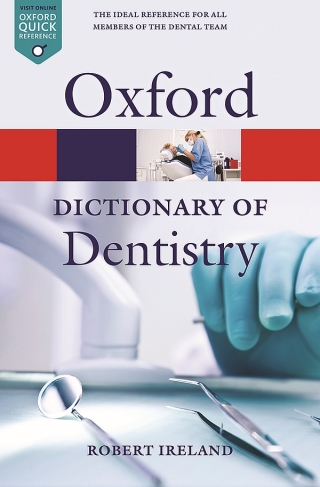 Cover image: A Dictionary of Dentistry 1st edition 9780191726606