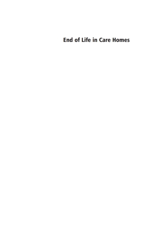 Cover image: End of Life in Care Homes 1st edition 9780198510710