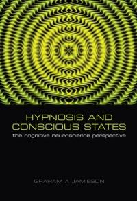 Imagen de portada: Hypnosis and Conscious States 1st edition 9780198569794