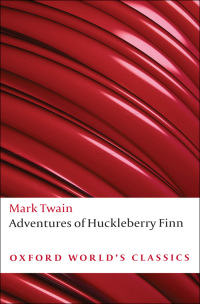 Cover image: Adventures of Huckleberry Finn 9780199536559