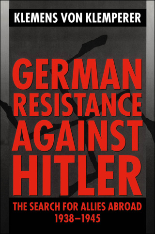 Cover image: German Resistance against Hitler 1st edition 9780198219408