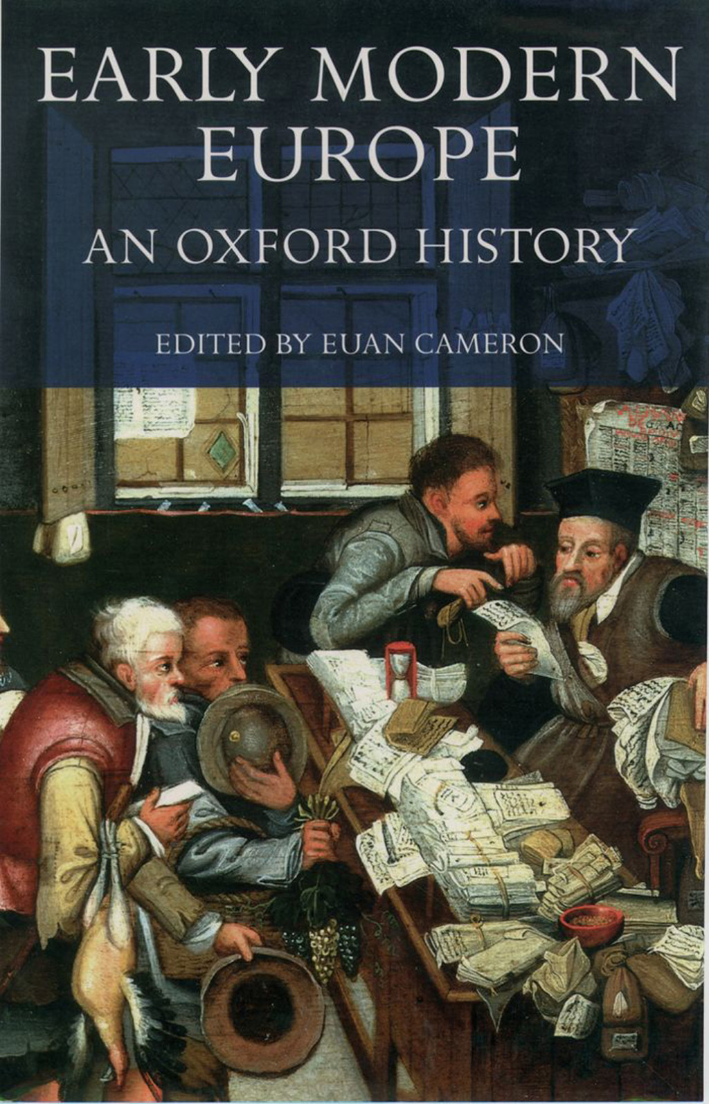 Early Modern Europe An Oxford History 1st Edition