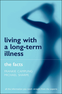 صورة الغلاف: Living with a Long-term Illness: The Facts 9780191589713