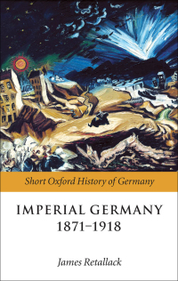 صورة الغلاف: Imperial Germany 1871-1918 1st edition 9780199204878