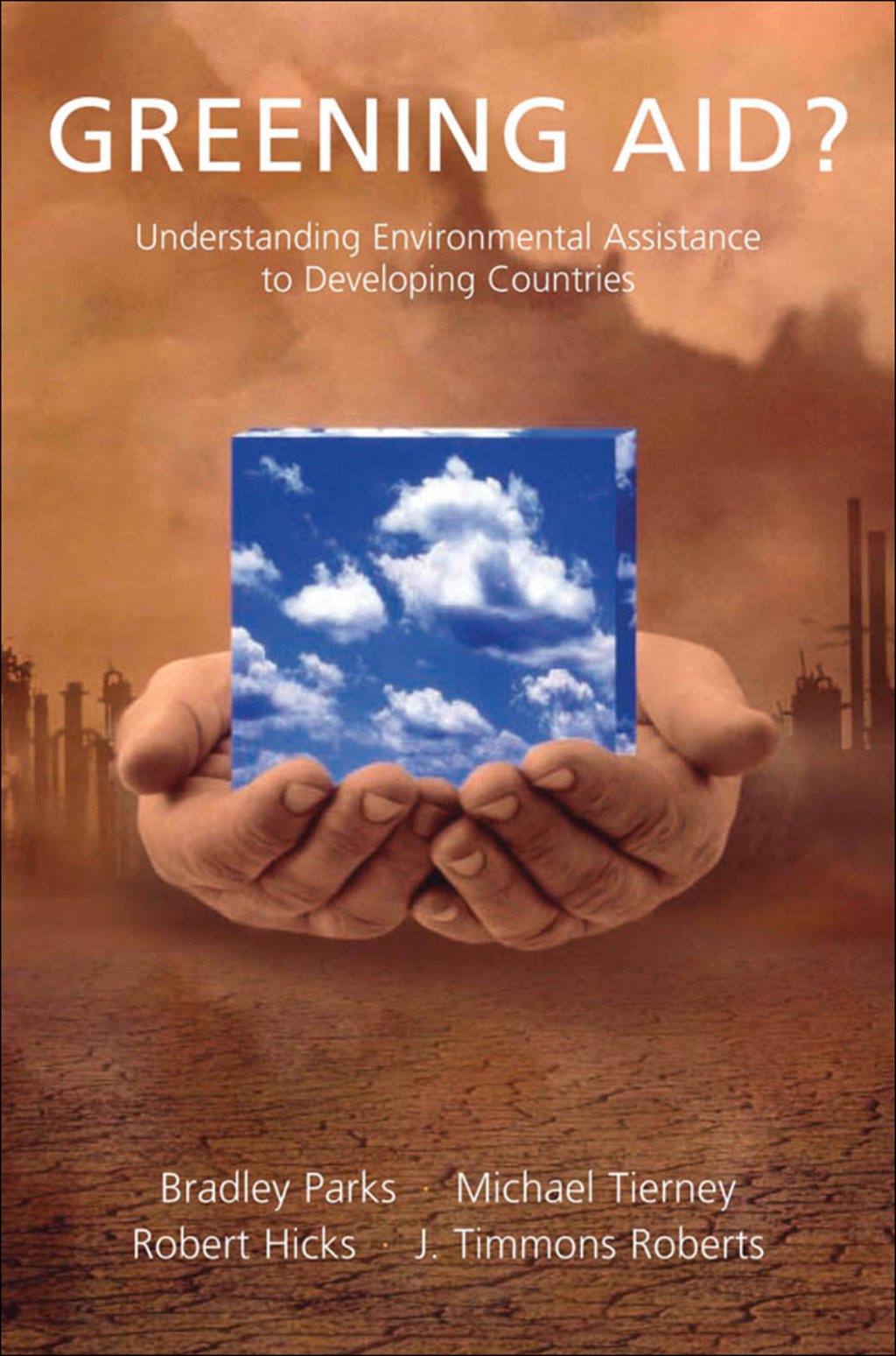 Greening Aid? Understanding the Environmental Impact of Development Assistance
