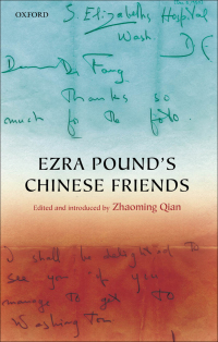 Cover image: Ezra Pound's Chinese Friends 1st edition 9780199238606