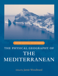 Cover image: The Physical Geography of the Mediterranean 1st edition 9780199268030