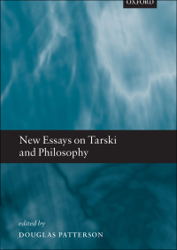Cover image: New Essays on Tarski and Philosophy 1st edition 9780199296309