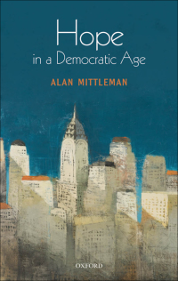 Omslagafbeelding: Hope in a Democratic Age 9780199297153