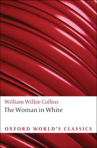 Cover image: The Woman in White 9780199535637