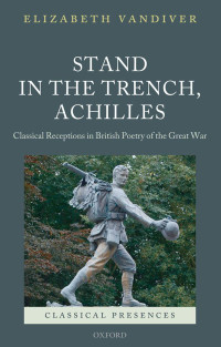 Cover image: Stand in the Trench, Achilles 9780199542741