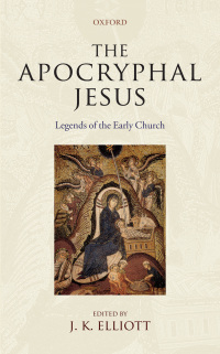 Omslagafbeelding: The Apocryphal Jesus 1st edition 9780199544028