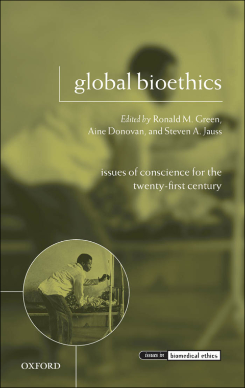 Global Bioethics: Issues of Conscience for the Twenty-First Century, 1st Edition - FULL INSTANT DOWNLOAD | PDF DOCX EPUB