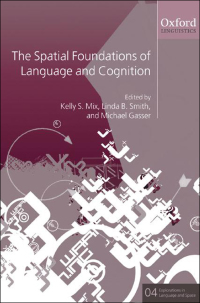 Cover image: The Spatial Foundations of Cognition and Language 1st edition 9780199553242