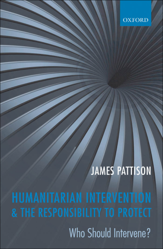 Imagen de portada: Humanitarian Intervention and the Responsibility To Protect 9780199561049
