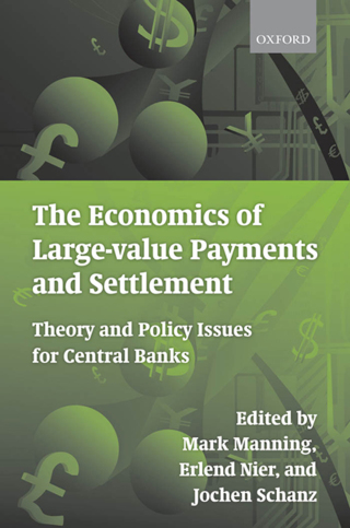 Omslagafbeelding: The Economics of Large-value Payments and Settlement 1st edition 9780199571116