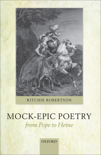 Cover image: Mock-Epic Poetry from Pope to Heine 9780199571581