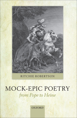 Cover image: Mock-Epic Poetry from Pope to Heine 9780191722356