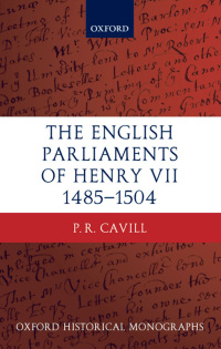 表紙画像: The English Parliaments of Henry VII 1485-1504 9780199573837