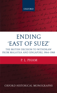 Cover image: Ending 'East of Suez' 9780199580361