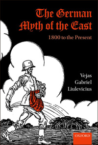 Cover image: The German Myth of the East 9780199605163