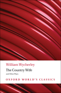 Imagen de portada: The Country Wife and Other Plays 9780199555185