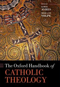 Imagen de portada: The Oxford Handbook of Catholic Theology 1st edition 9780199566273