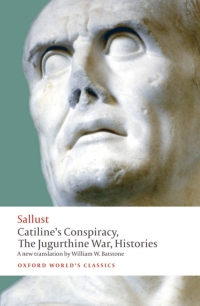 Cover image: Catiline's Conspiracy, The Jugurthine War, Histories 9780192823458