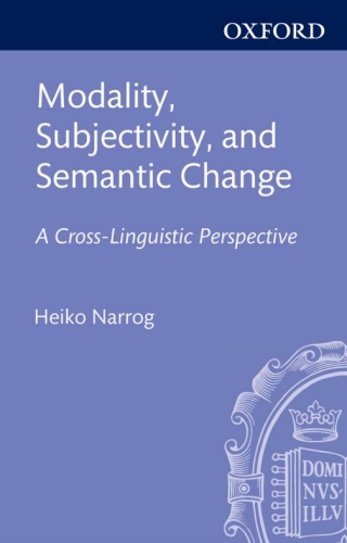 Cover image: Modality, Subjectivity, and Semantic Change 9780199694372