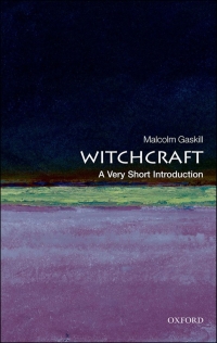 Cover image: Witchcraft: A Very Short Introduction 9780191572661