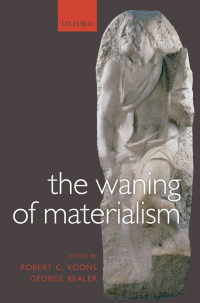 Imagen de portada: The Waning of Materialism 1st edition 9780199556199