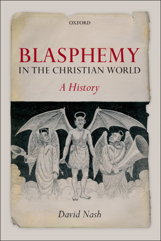 صورة الغلاف: Blasphemy in the Christian World 9780199570751