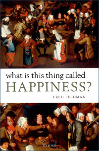 Cover image: What Is This Thing Called Happiness? 9780199571178