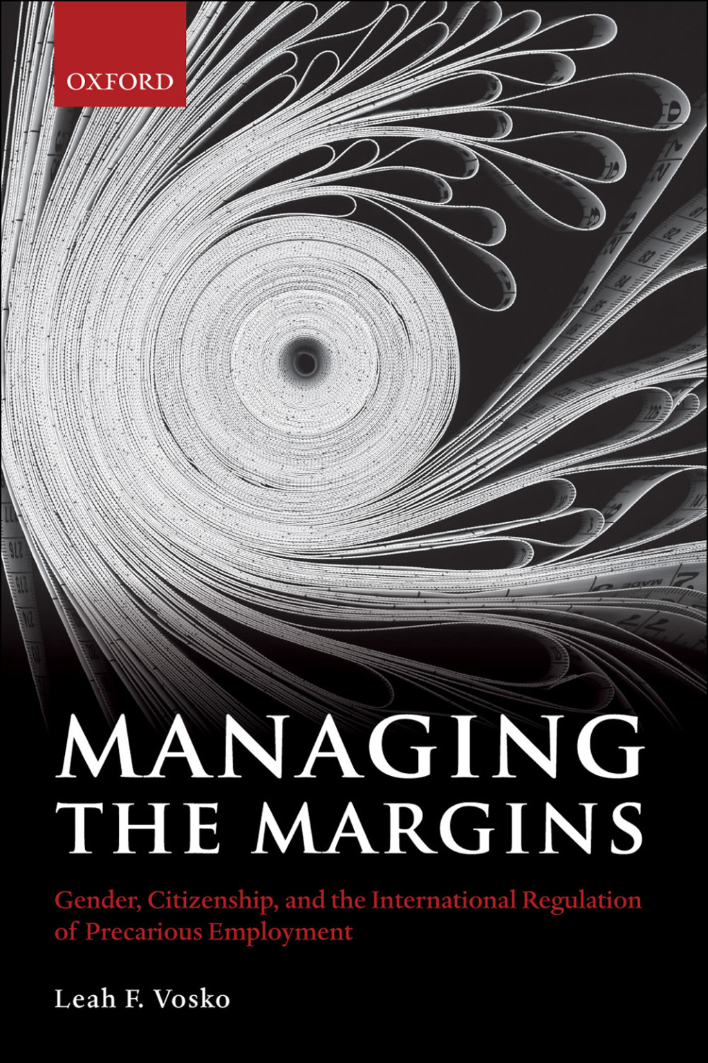 Managing the Margins Gender, Citizenship, and the International Regulation of Precarious Employment