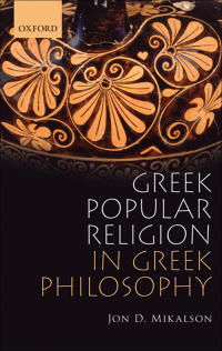 Cover image: Greek Popular Religion in Greek Philosophy 9780199577835