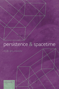 Cover image: Persistence and Spacetime 9780199579921