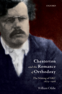 Cover image: Chesterton and the Romance of Orthodoxy 9780199551651