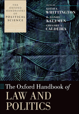 Cover image: The Oxford Handbook of Law and Politics 1st edition 9780199585571